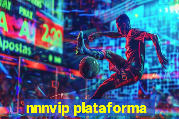 nnnvip plataforma